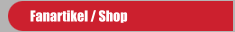 Fanartikel / Shop